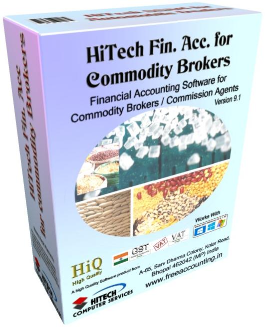 Commodity funds , commodity brokerage, commodity trading software, Accounting Software for Brokers, Clearing Agent, HiTech Financial Accounting Software for Commodity Brokers, Commission Agents, Commodity Broker Software, Business Management and Accounting Software for commodity brokers, commission agents. Modules : Parties, Transactions, Payroll, Accounts & Utilities. Free Trial Download